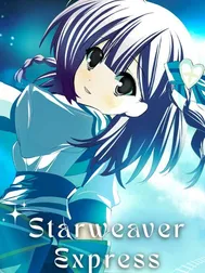 Starweaver Express: Per Aspera Ad Astra