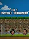 1 vs. 1 Football Tournament