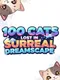 100 Cats Lost in Surreal Dreamscape