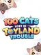 100 Cats Lost in Toyland Trouble