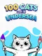 100 Cats Lost in Undersea Wonders