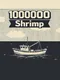 1000000 shrimp