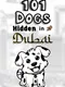 101 Dogs Hidden in Dubai