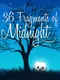 36 Fragments of Midnight