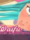 3D Waifu - a physical experience
