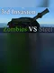 3rd Invasion: Zombies vs. Steel