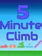 5 Minute Climb
