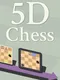5D Chess With Multiverse Time Travel Chatting