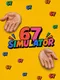67 Simulator