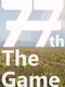 77th: The Game