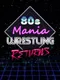 80s Mania Wrestling Returns