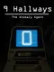 9 Hallways: The Anomaly Agent