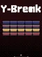 A Bibelot: Y-Break