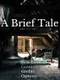 A Brief Tale