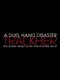 A Duel Hand Disaster: Trackher