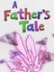 A Father's Tale