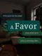 A Favor