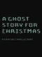 A Ghost Story for Christmas