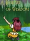 A Legend of Wisdom
