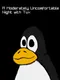 A Moderately Uncomfortable Night with Tux