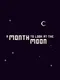 A Month to Look at the Moon