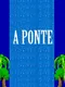A ponte