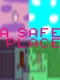 A Safe Place