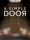 A Simple Door