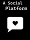 A Social Platform