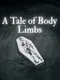 A Tale of Body Limbs