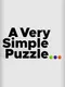 A Very Simple Puzzle...