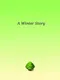 A Winter Story