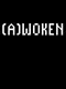 (A)woken