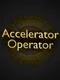 Accelerator Operator