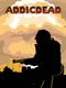 AddicDead