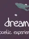 Adream?: A poetic experience