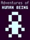 Adventures of Human Being