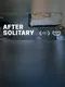 After Solitary