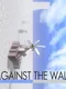 Against the Wall