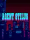 Agent Stilus