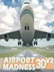 Airport Madness 3D: Volume 2