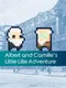 Albert and Camille's Little Lille Adventure