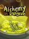 Alchemy in Dungeon