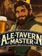 Ale Tavern Master
