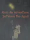 Alex: An Adventure Between the Ages