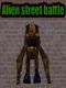 Alien street battle