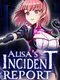 Alisa’s Incident Report
