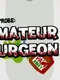 Amateur Surgeon 2