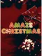 Amaze Christmas