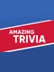 Amazing Trivia